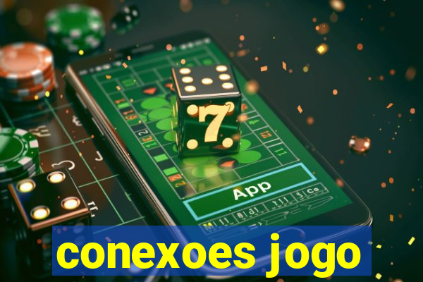 conexoes jogo