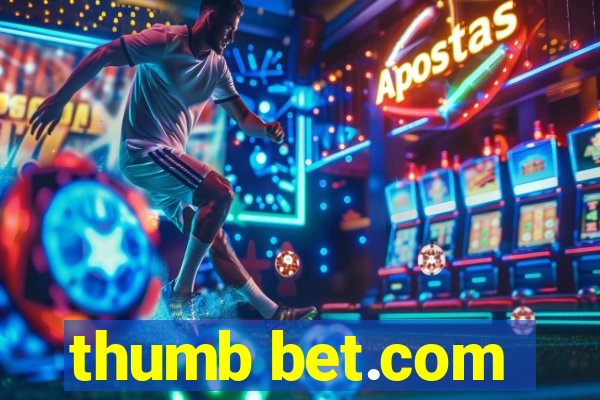 thumb bet.com