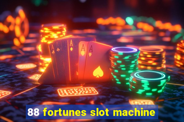 88 fortunes slot machine