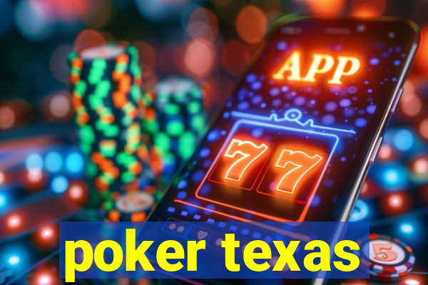 poker texas