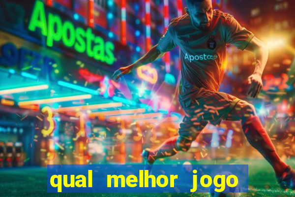 qual melhor jogo de apostas para ganhar dinheiro