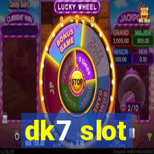 dk7 slot