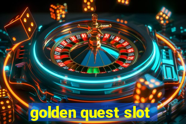 golden quest slot