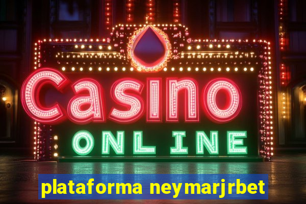 plataforma neymarjrbet