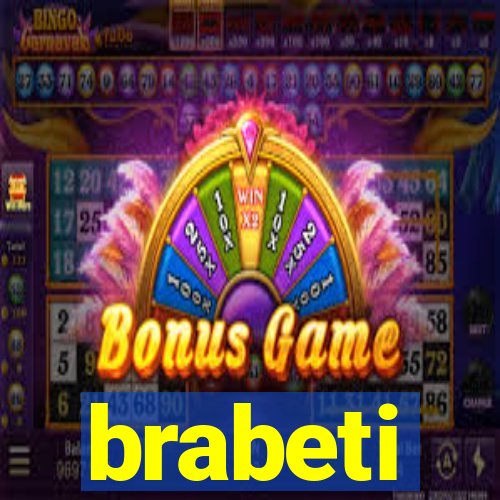 brabeti