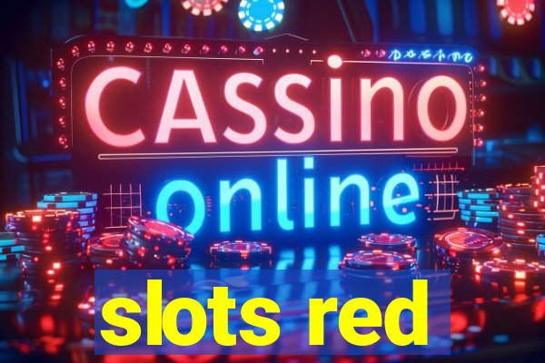 slots red