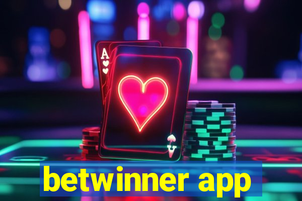 betwinner app