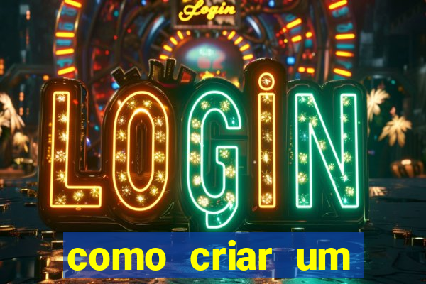 como criar um cassino online grátis