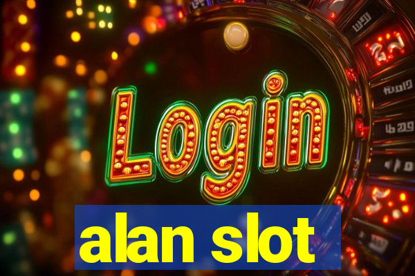 alan slot