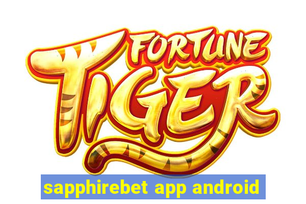 sapphirebet app android