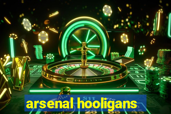 arsenal hooligans