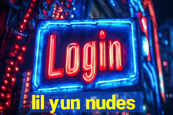 lil yun nudes