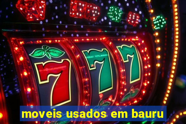 moveis usados em bauru