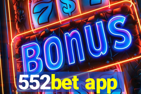 552bet app