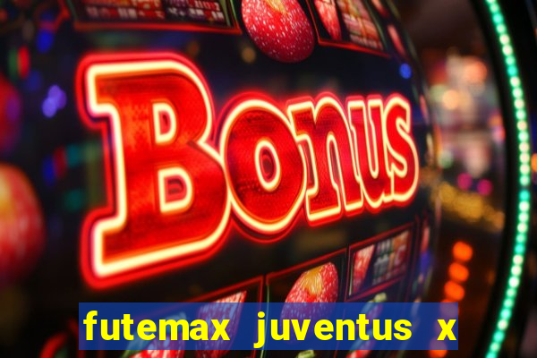 futemax juventus x atletico madrid