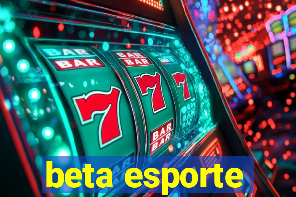 beta esporte