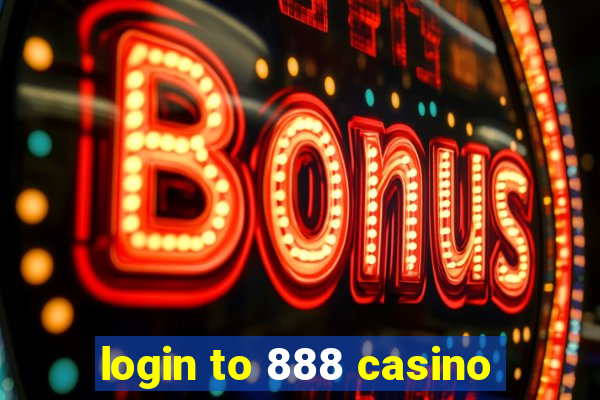 login to 888 casino