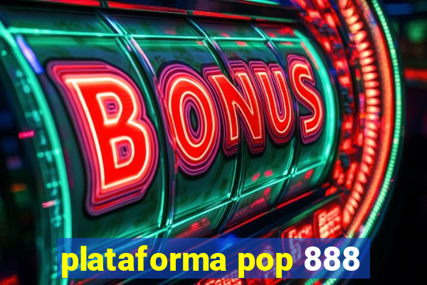 plataforma pop 888