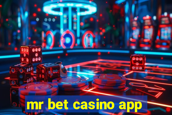 mr bet casino app