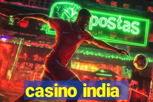 casino india