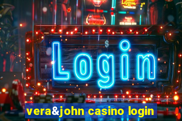 vera&john casino login