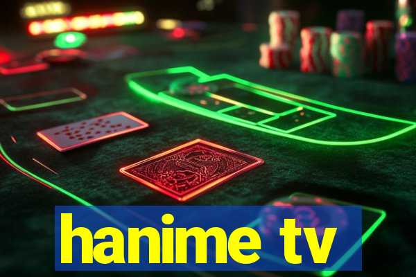 hanime tv