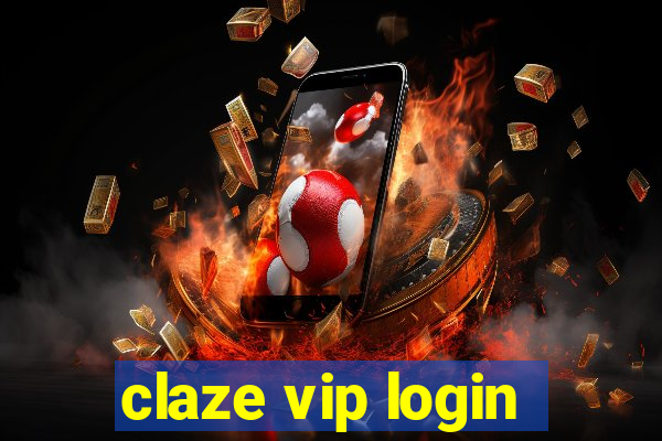 claze vip login