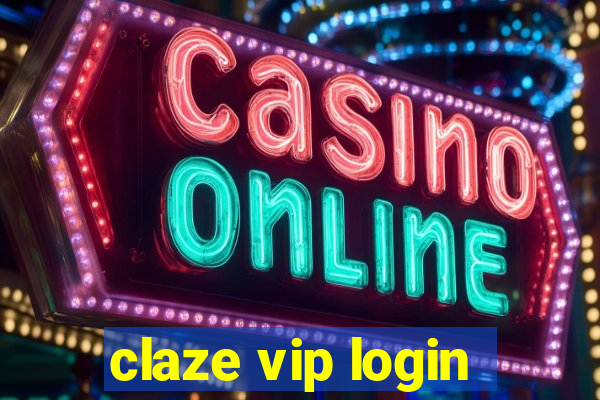 claze vip login