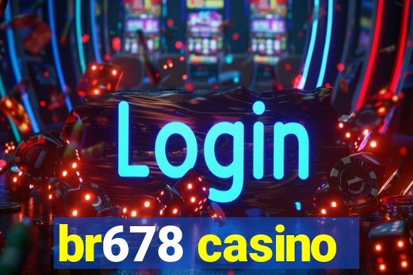 br678 casino