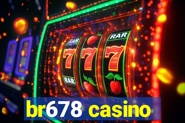 br678 casino