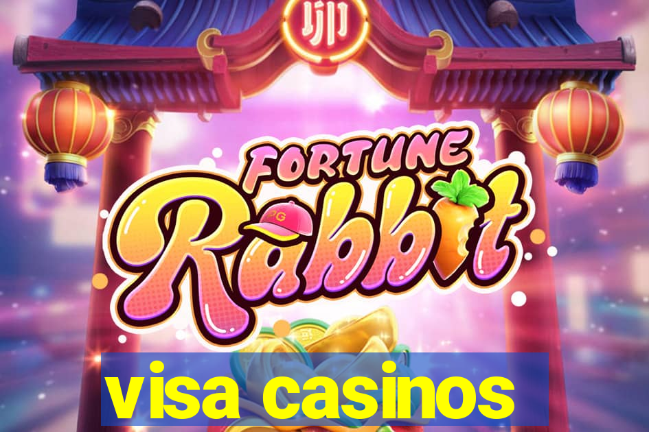 visa casinos