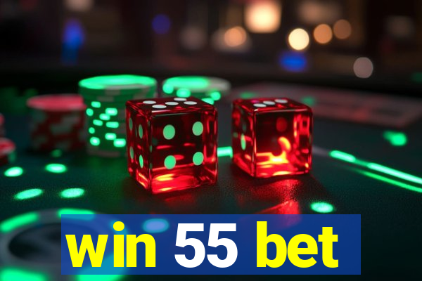 win 55 bet