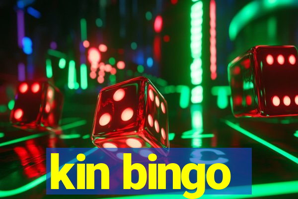 kin bingo