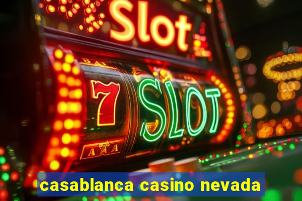 casablanca casino nevada