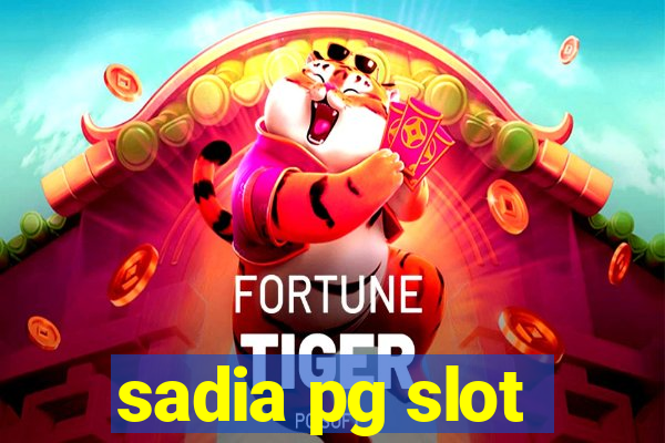 sadia pg slot