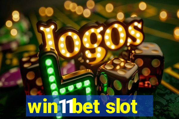 win11bet slot