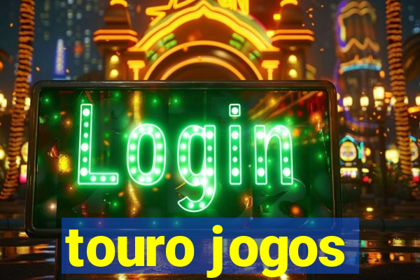 touro jogos