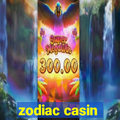 zodiac casin