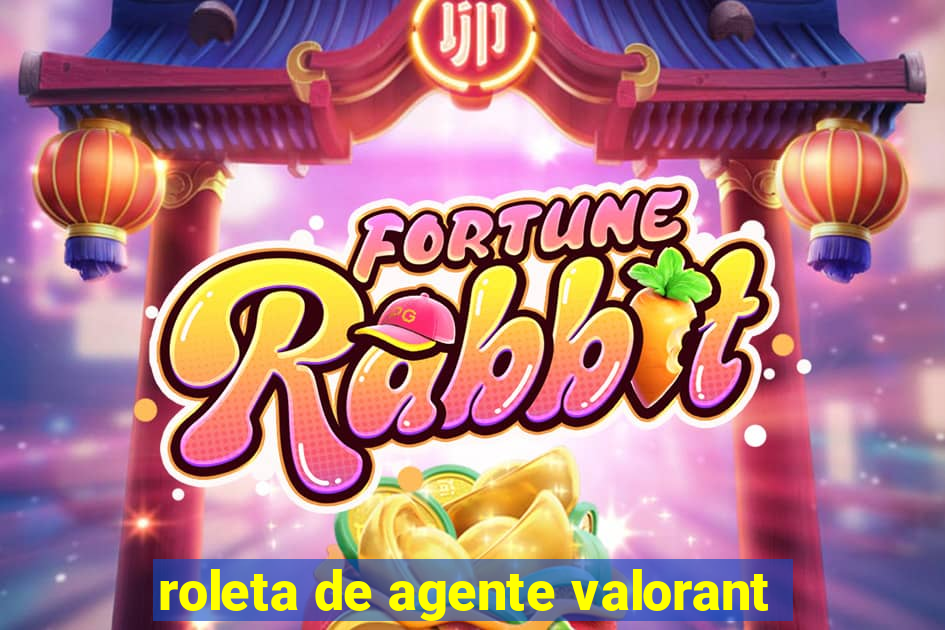 roleta de agente valorant