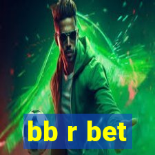 bb r bet