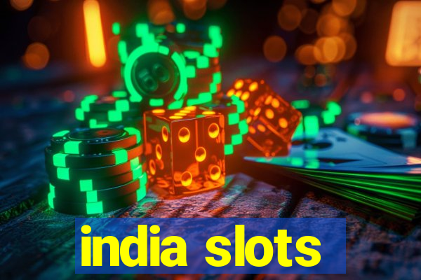 india slots