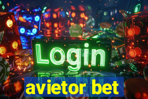 avietor bet