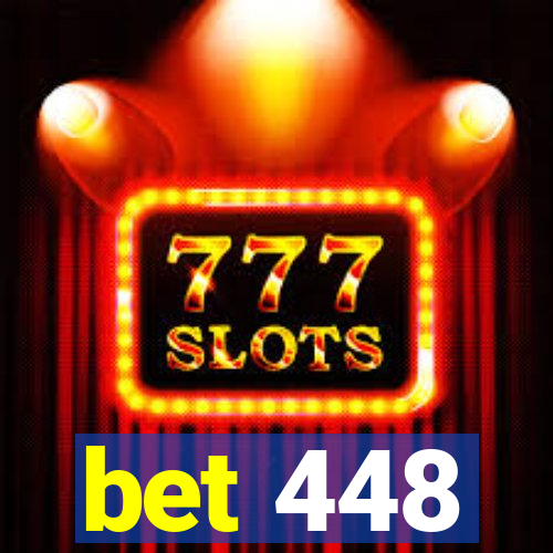 bet 448