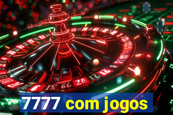 7777 com jogos