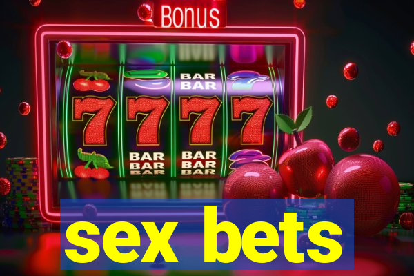 sex bets