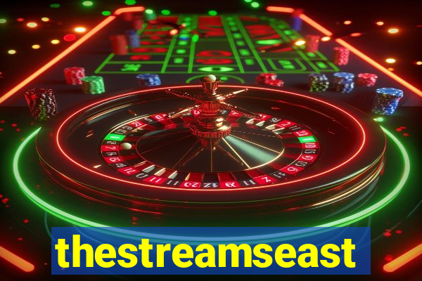 thestreamseast