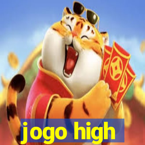 jogo high