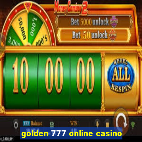 golden 777 online casino