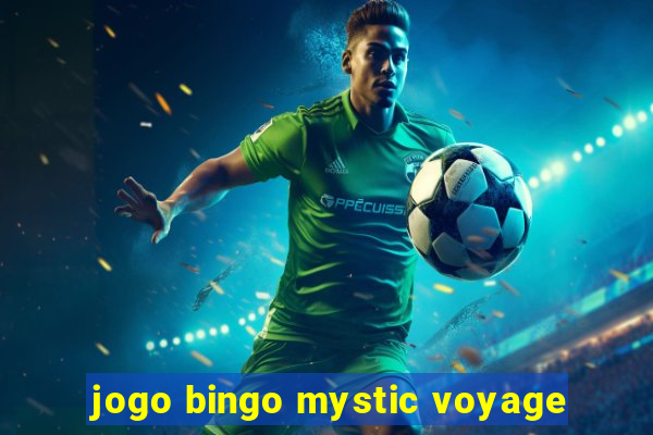 jogo bingo mystic voyage