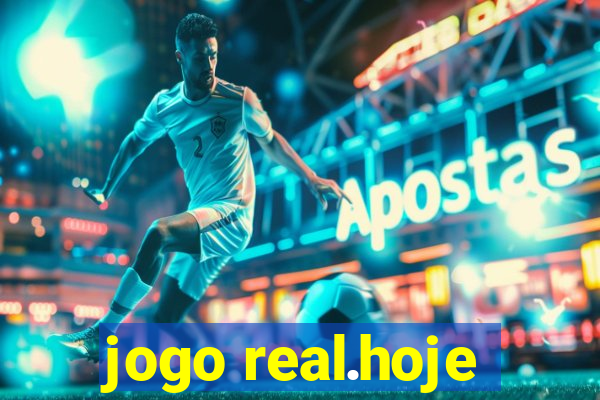 jogo real.hoje